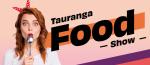 Tauranga Food Show