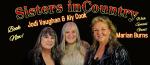 Sisters in Country with Jodi Vaughan Aly Cook & Marian Burns