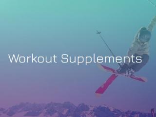 Workout Supplements